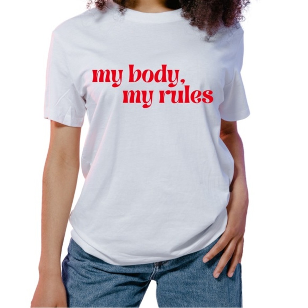 My Body, My Rules Shirt
